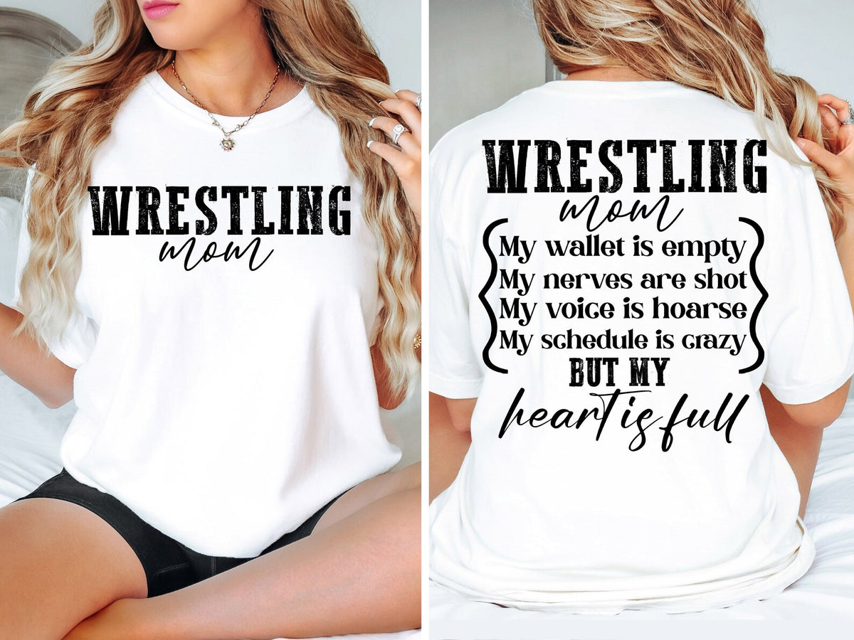 Wrestling Mom Heart is Full - Adult Sizes